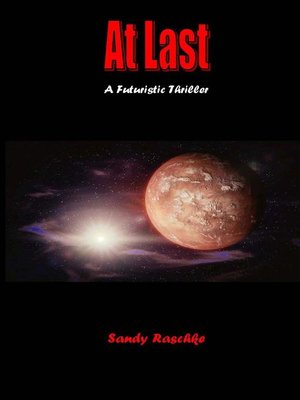 cover image of At Last/A Futuristic Thriller